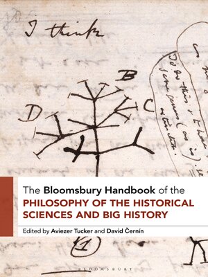 cover image of The Bloomsbury Handbook of the Philosophy of the Historical Sciences and Big History